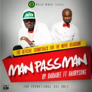 Baba Dee - Man Pass Man (ft. Mr. Songz)