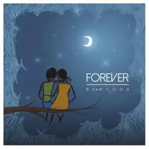 Bemyoda - Forever