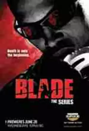 Blade The Series SEASON 1