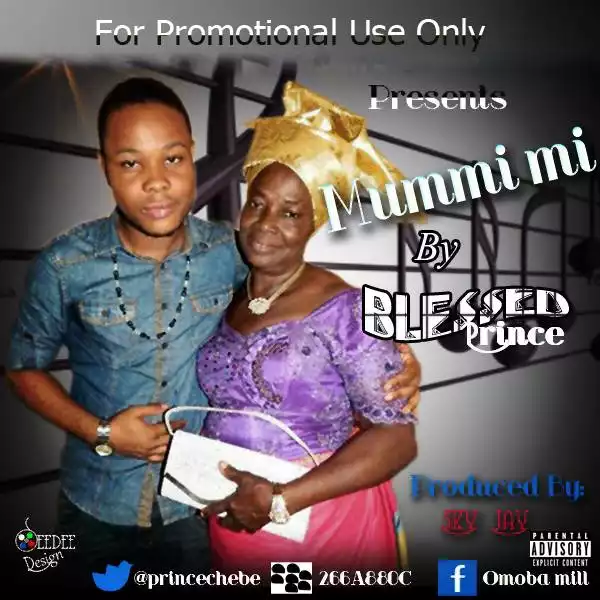 Blessed Prince - My Mummy