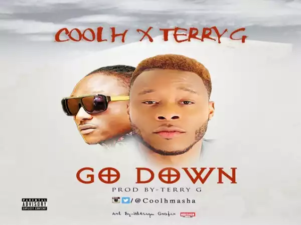 Cool H - Go Down Ft. Terry G