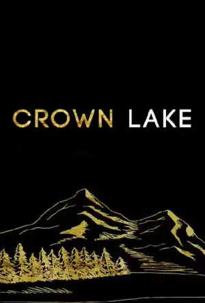 Crown Lake S01E08 - We All Wear Masks
