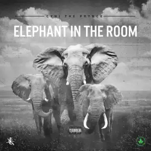 CyHi The Prynce - Elephant In The Room