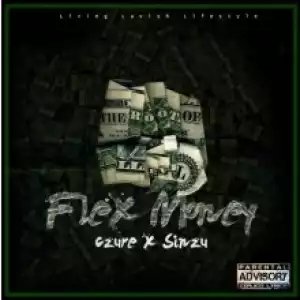 Czure - Flex Money ft. SinZU