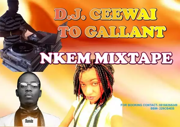 DJ Ceewai - Nkem Mixtape