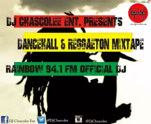 DJ Chascolee - DanceHall & Raggaeton Mixtape