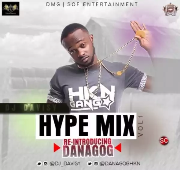 DJ Davisy - Hype Mix Vol. 1 (Re-Introducing Danagog)