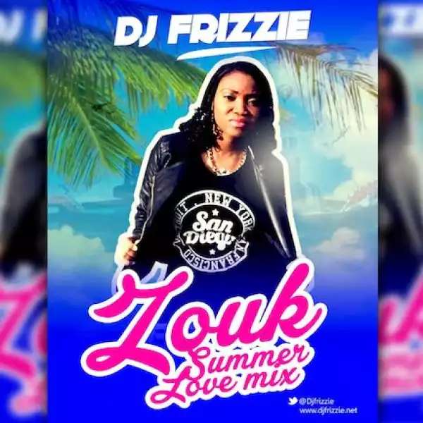DJ Frizzie - Zouk Summer Love Mix