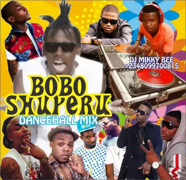 DJ Mikky Bee - Bobo Shuperu Mix