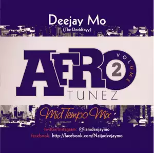 DJ Mo - Afrotunez Mid Tempo Mix Vol. 2