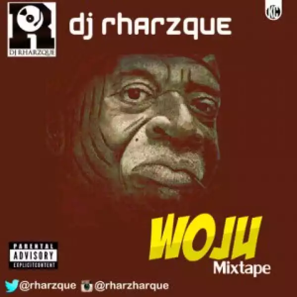 DJ Rharzque - Woju