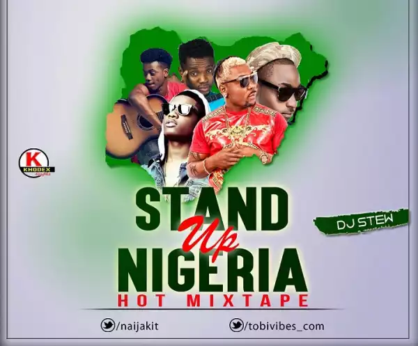 DJ Stew - Stand Up Nigeria Hot Mix