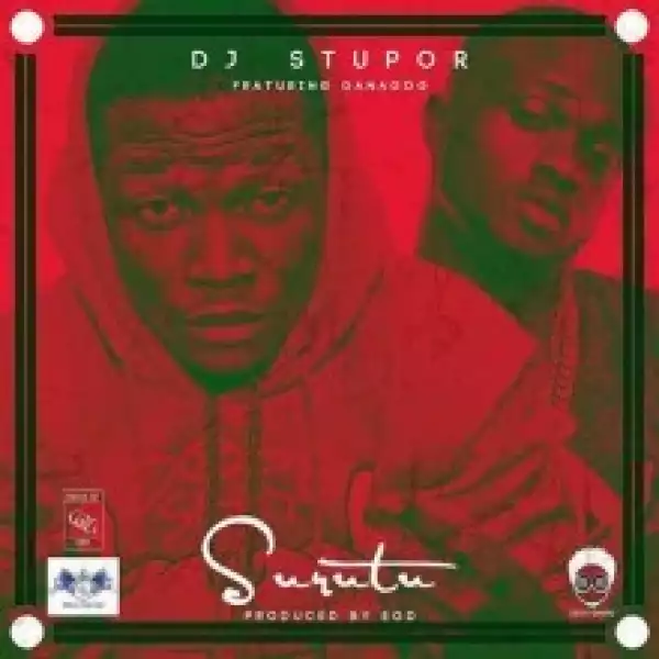 DJ Stupor - Surutu ft. Danagog (Prod. by E.O.D)