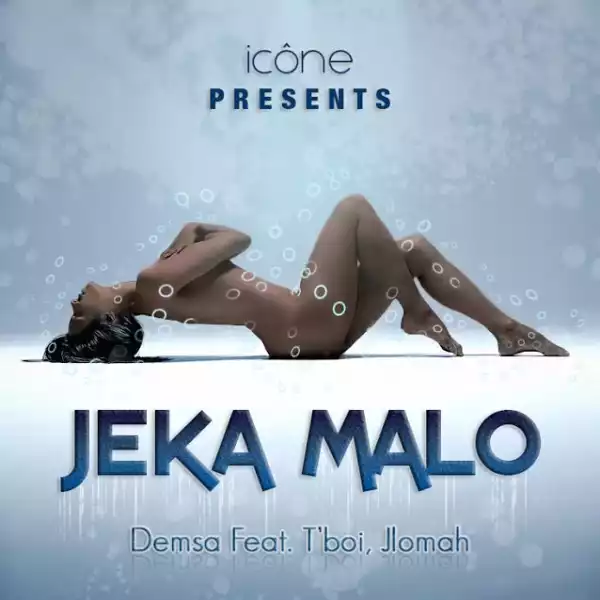 Demsa - Jeka Malo ft. T