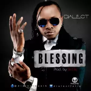 Dialect - Blessing