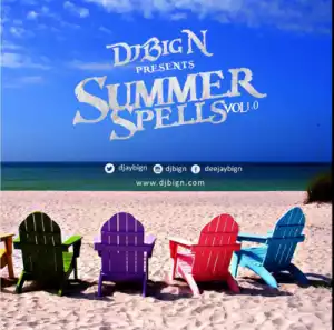 Dj Big N - Summer Spell Vol 1 Mix