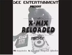 Dj Deedon - X Mix Reloaded