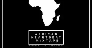 Dj Sketch - African Heartbeat Mix