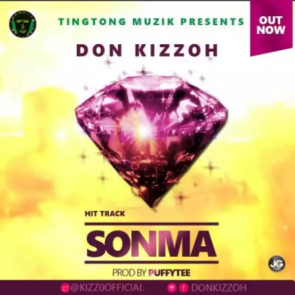 Don Kizzoh - Sonma (Prod. By Puffy Tee)