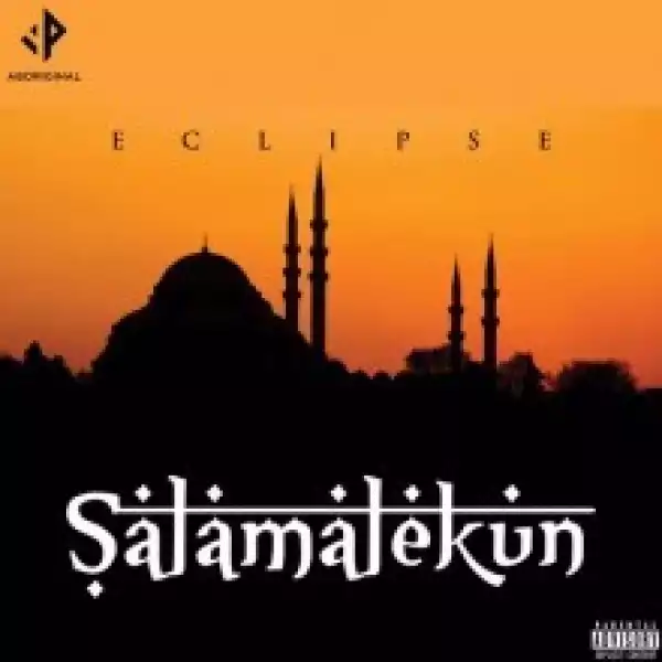 Eclipse - Salamalekun