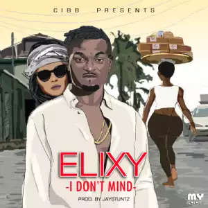 Elixy - I Don’t Mind