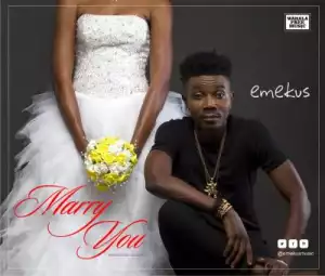 Emekus - Marry You