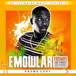 Emowlar - Troway