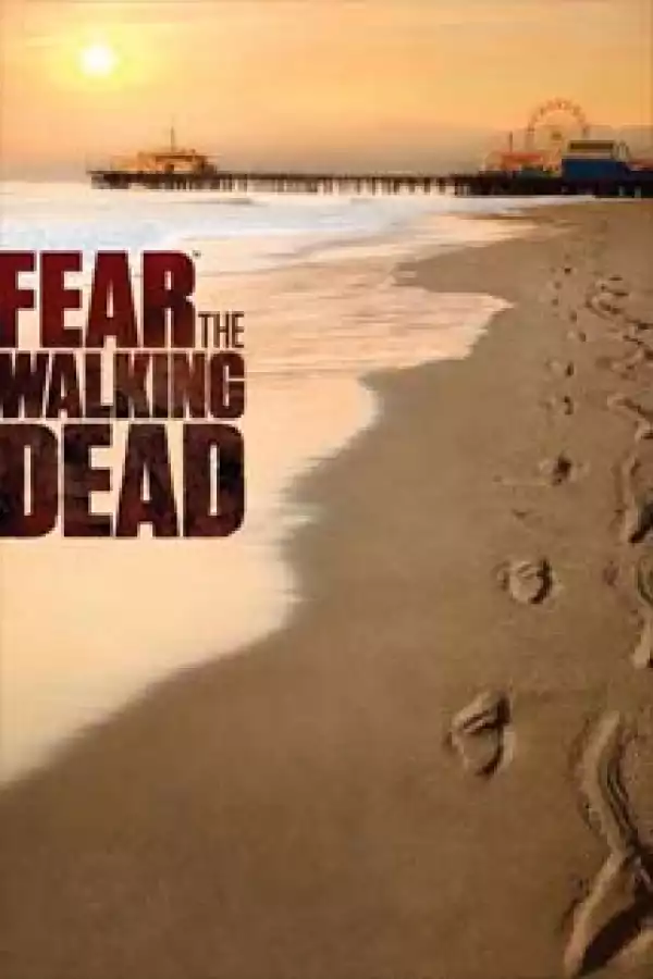 Fear The Walking Dead SEASON 2