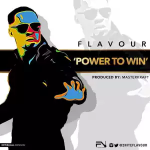 Flavour - Power To Win