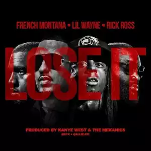 French Montana - Lose It (Gucci Mane) Ft Rick Ross & Lil Wayne (Prod. By Kanye West)