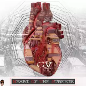 GV - Heart Of The Streets