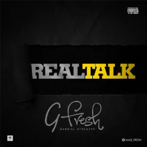 Gabriel Afolayan - Real Talk