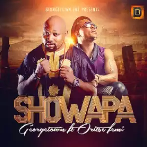 Georgetown - Showopa ft. Oritse Femi