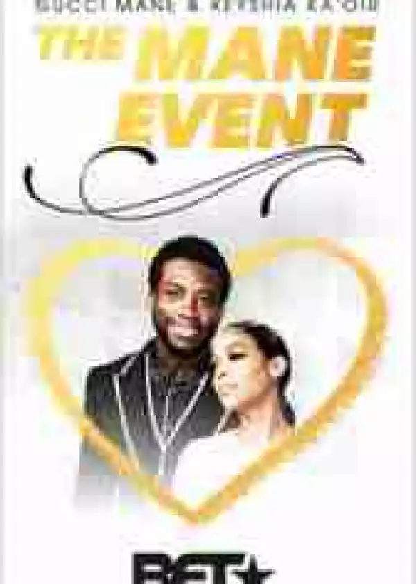 Gucci Mane And Keyshia KaOir The Mane Event