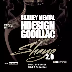 HDesign - Shayo 2.0 Ft. Skaliey Mental & Godillac