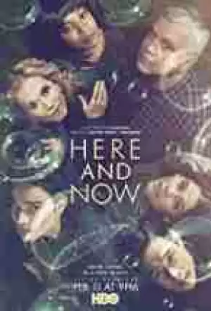 Here And Now SEASON 1