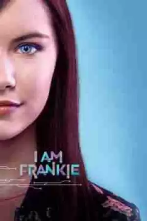 I Am Frankie SEASON 2
