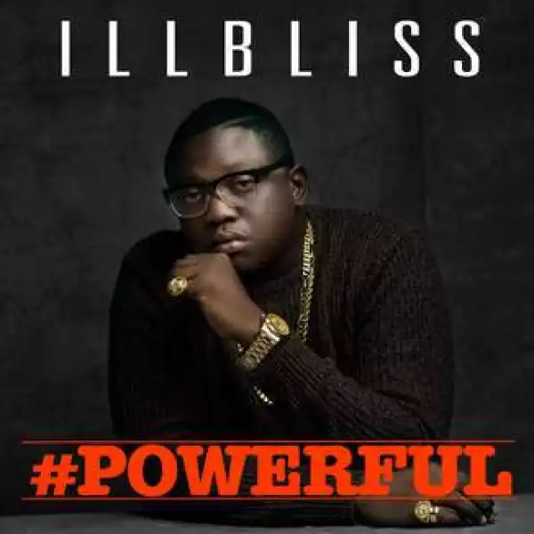 IllBliss - Chukwu Agozigo Gi