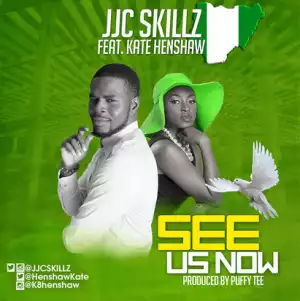 JJC - See Us Now ft. Kate Henshaw