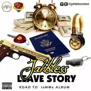 Jah Bless - Leave Story