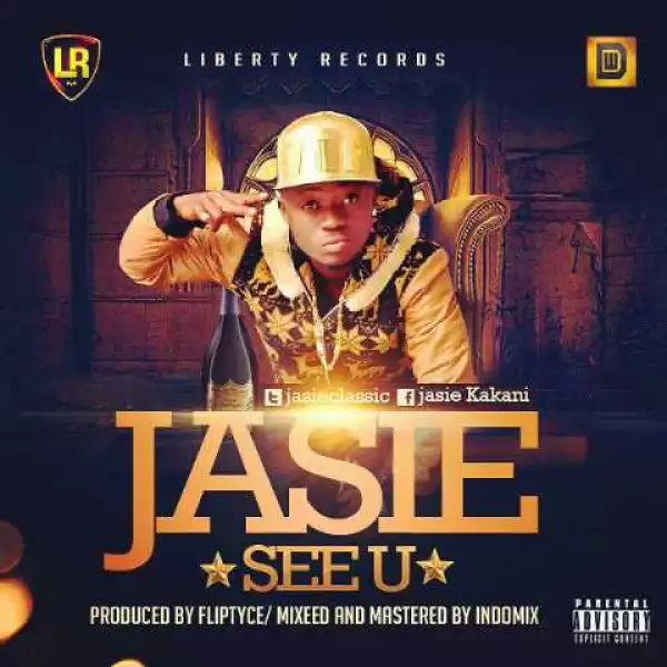 Jasie - See U (Prod. By Fliptyce)