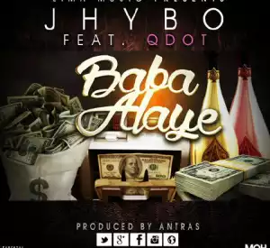 Jhybo - Baba Alaye ft Qdot