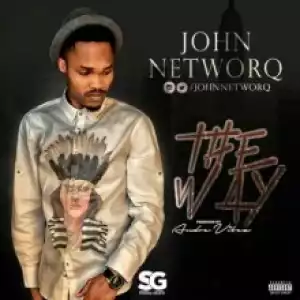 John NetworQ - The Way