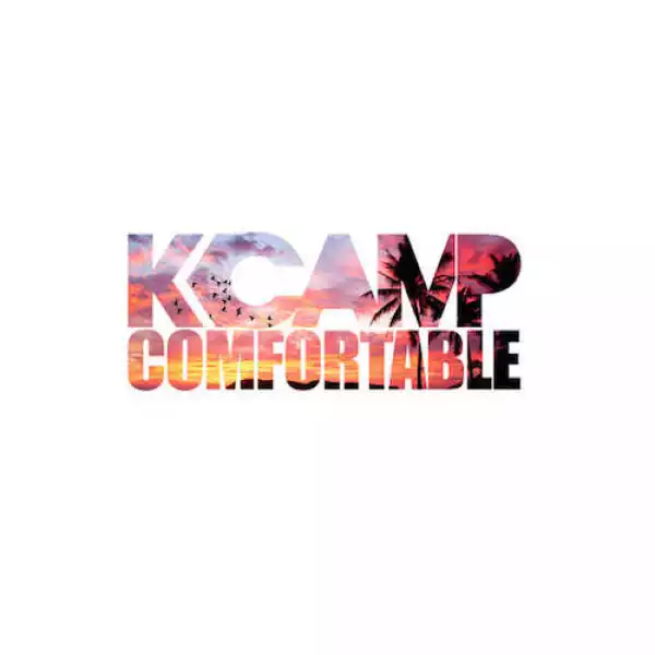 K Camp - Comfortable