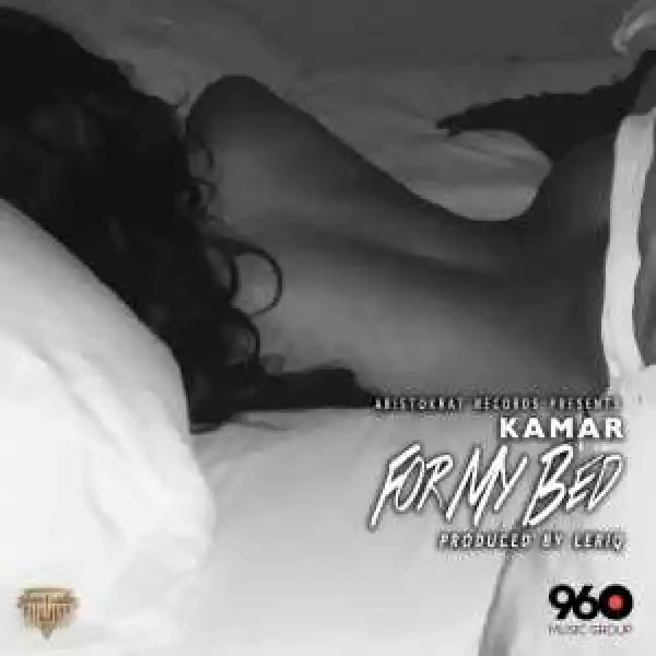 Kamar - For My Bed