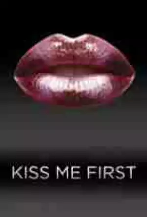 Kiss Me First SEASON 1