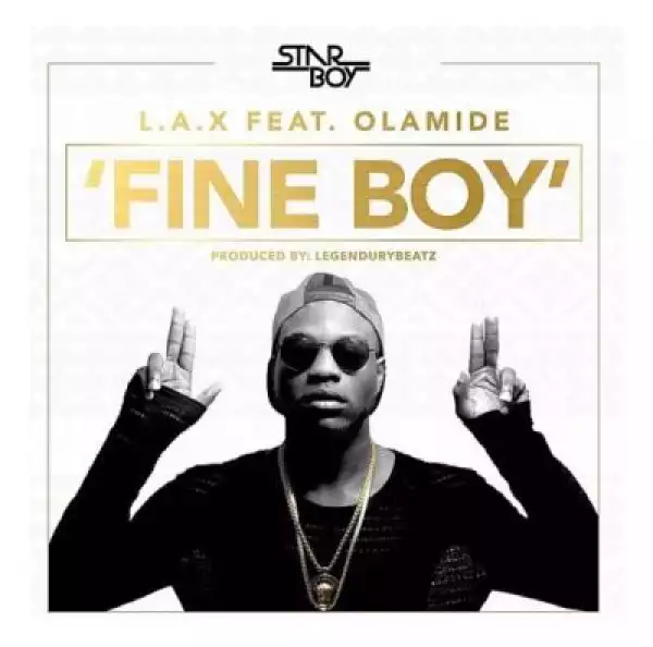 L.A.X - Fine Boy ft. Olamide