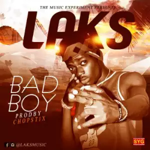 Laks - Bad Boy