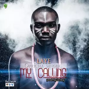 Laye - My Calling