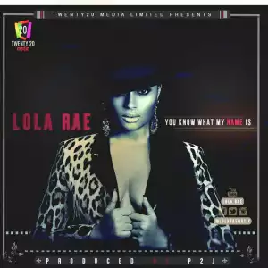 Lola Rae - You know What My Name Is